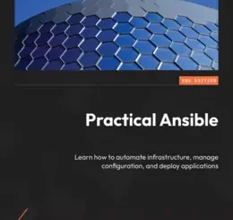 Practical Ansible, 2nd Edition
