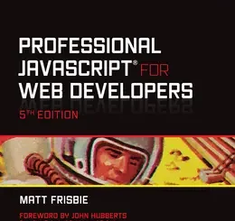 Professional JavaScript for Web Developers, 5th Edition