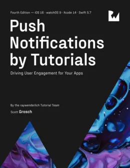 Push Notifications by Tutorials, 4th Edition