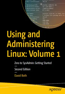 Using and Administering Linux: Volume 1, 2nd Edition