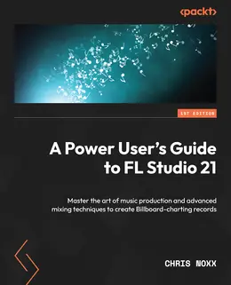 A Power User’s Guide to FL Studio 21