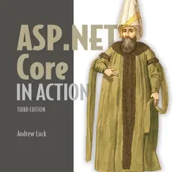 ASP.NET Core in Action, 3rd Edition