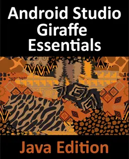 Android Studio Giraffe Essentials – Java Edition