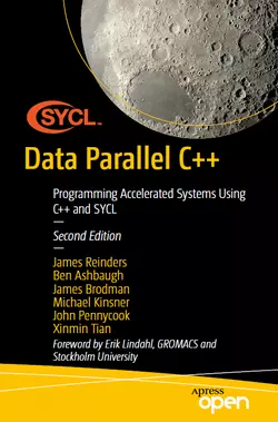 Data Parallel C++: Programming Accelerated Systems Using C++ and SYCL, 2nd Edition