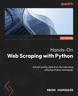 Hands-On Web Scraping with Python, 2nd Edition