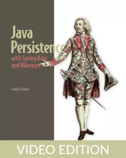 Java Persistence with Spring Data and Hibernate, Video Edition
