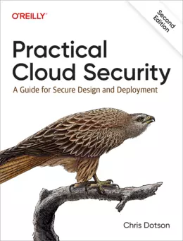 Practical Cloud Security: A Guide for Secure Design and Deployment, 2nd Edition