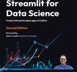 Streamlit for Data Science, 2nd Edition