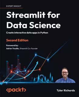 Streamlit for Data Science, 2nd Edition