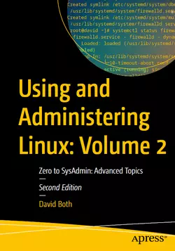 Using and Administering Linux: Volume 2, 2nd Edition