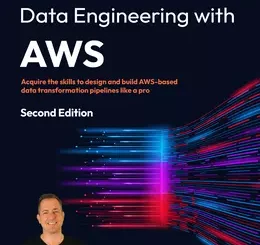 Data Engineering with AWS, 2nd Edition