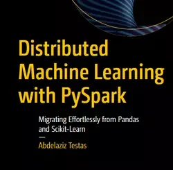 Distributed Machine Learning with PySpark: Migrating Effortlessly from Pandas and Scikit-Learn
