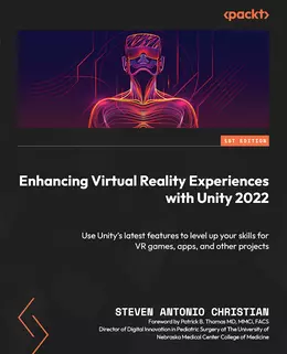 Enhancing Virtual Reality Experiences with Unity 2022