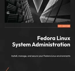 Fedora Linux System Administration
