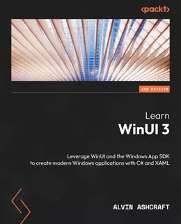 Learn WinUI 3, 2nd Edition