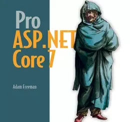 Pro ASP.NET Core 7, 10th Edition