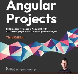 Angular Projects, 3rd Edition