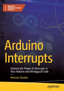 Arduino Interrupts: Harness the Power of Interrupts in Your Arduino and ATmega328 Code