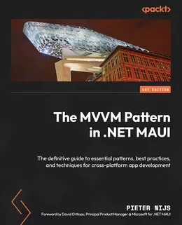 The MVVM Pattern in .NET MAUI