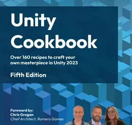 Unity Cookbook 2023, 5th Edition