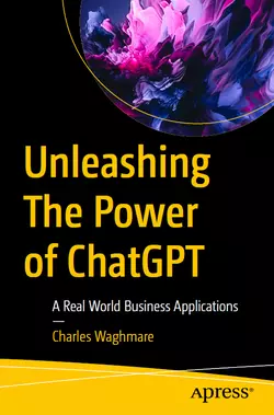 Unleashing The Power of ChatGPT: A Real World Business Applications
