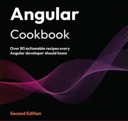 Angular Cookbook, 2nd Edition