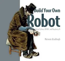 Build Your Own Robot: Using Python, CRICKIT, and Raspberry PI