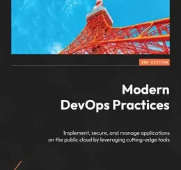 Modern DevOps Practices, 2nd Edition