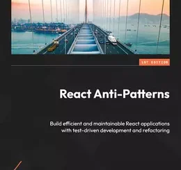 React Anti-Patterns