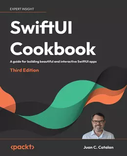 SwiftUI Cookbook, 3rd Edition