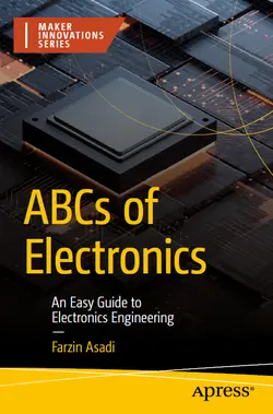 ABCs of Electronics: An Easy Guide to Electronics Engineering