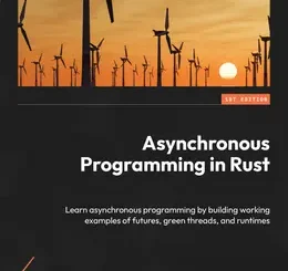 Asynchronous Programming in Rust