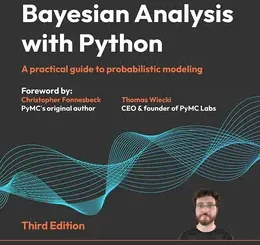 Bayesian Analysis with Python, 3rd Edition