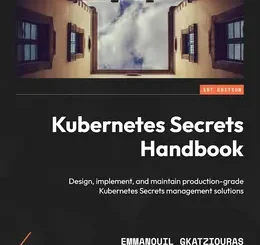 Kubernetes Secrets Handbook