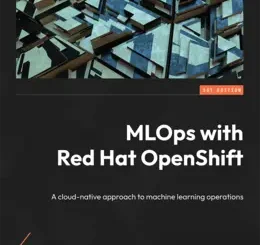 MLOps with Red Hat OpenShift