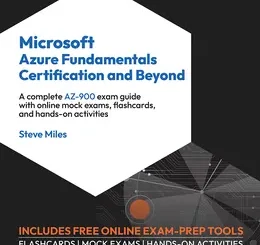 Microsoft Azure Fundamentals Certification and Beyond, 2nd Edition