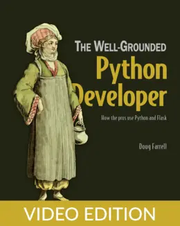 The Well-Grounded Python Developer, Video Edition