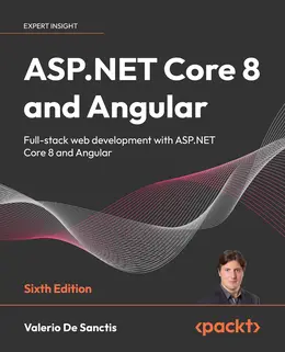 ASP.NET Core 8 and Angular, Sixth Edition