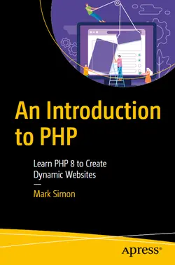 An Introduction to PHP: Learn PHP 8 to Create Dynamic Websites