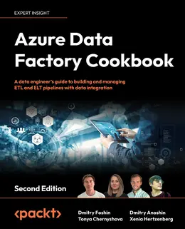 Azure Data Factory Cookbook, Second Edition