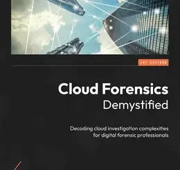Cloud Forensics Demystified