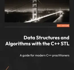 Data Structures and Algorithms with the C++ STL