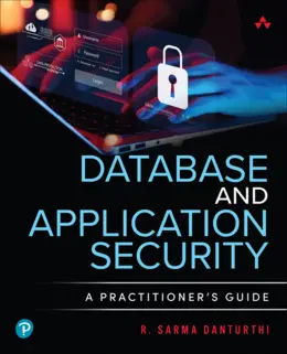 Database and Application Security: A Practitioner’s Guide