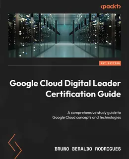 Google Cloud Digital Leader Certification Guide