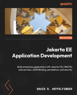 Jakarta EE Application Development, Second Edition