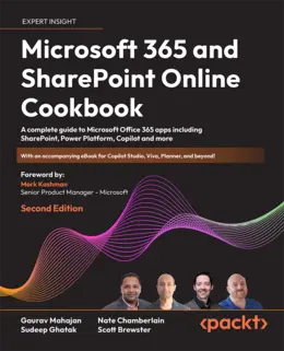 Microsoft 365 and SharePoint Online Cookbook, 2nd Edition