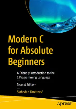 Modern C for Absolute Beginners, 2nd Edition