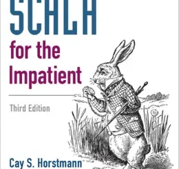 Scala for the Impatient, 3rd Edition