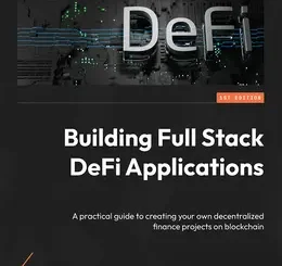 Building Full Stack DeFi Applications