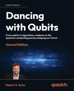 Dancing with Qubits, 2nd Edition